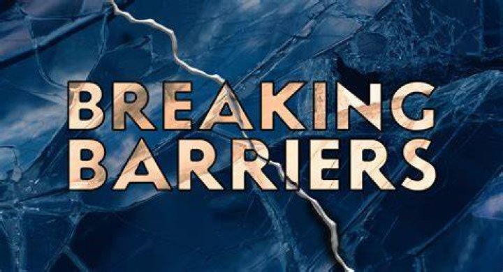 Breaking Barriers