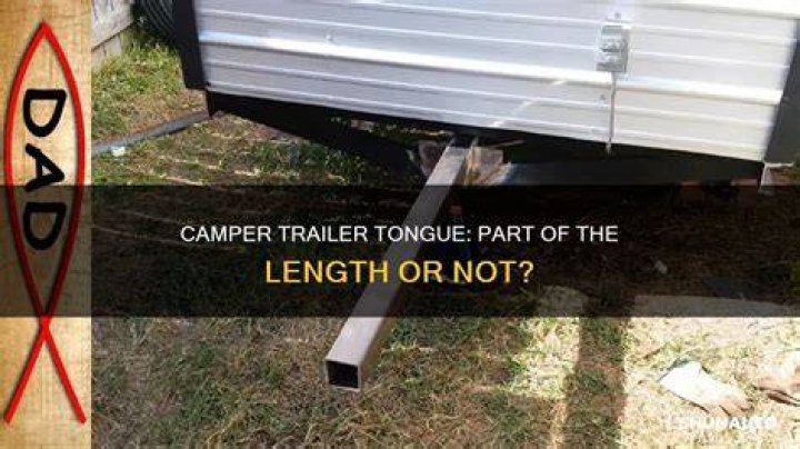 Does trailer length include the tongue?