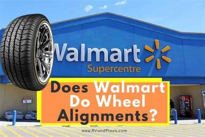 Does Walmart Do Wheel Alignments?