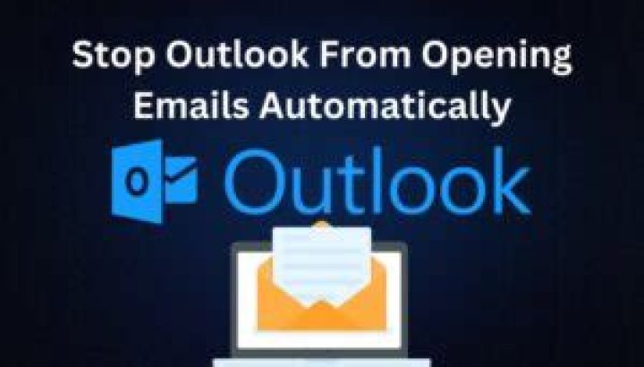 How do I stop Outlook from opening emails automatically?