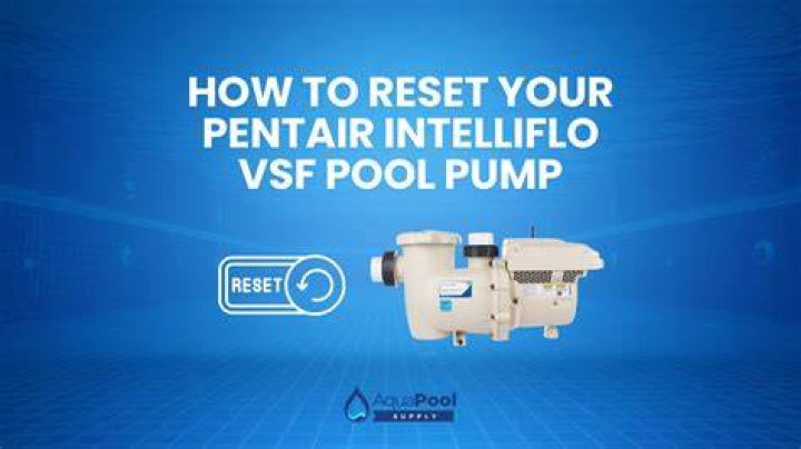 Is there a reset button on Pentair pool pump?
