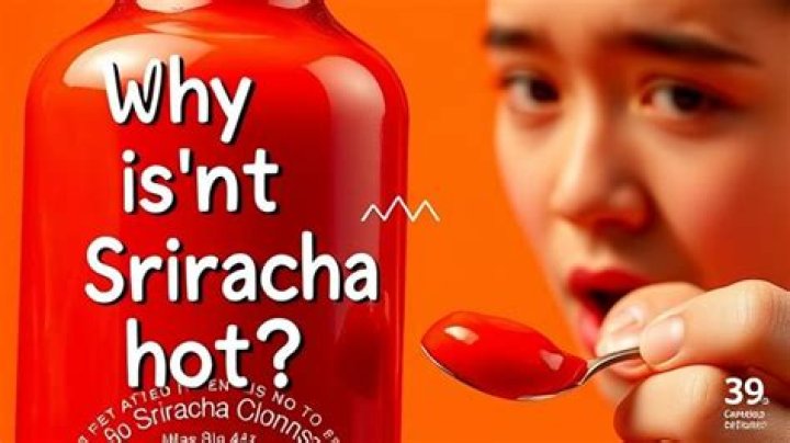 Sriracha Hotter When Heated? (Question)