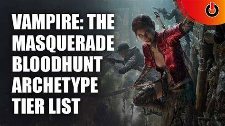 Vampire The Masquerade Bloodhunt Tier List