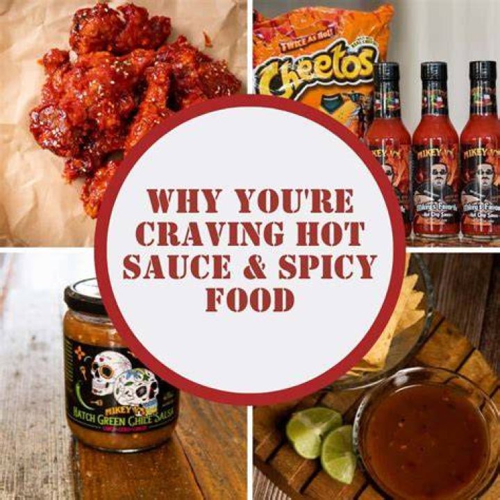 What Does Craving Hot Sauce Mean? (Correct answer)
