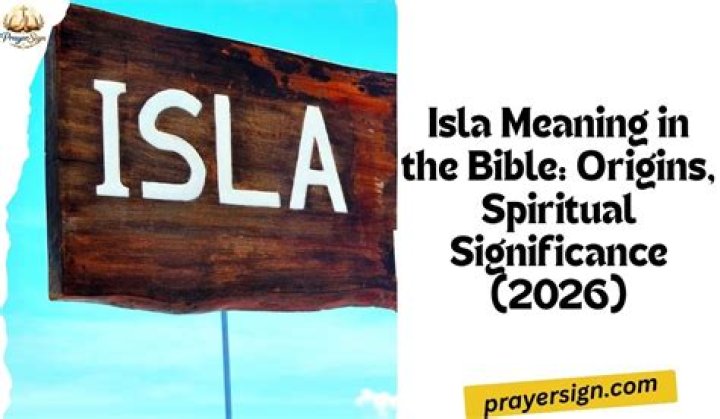 What does Isla mean in the Bible?